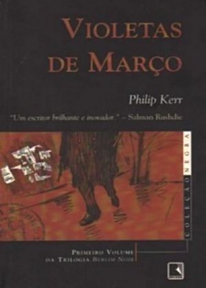 [Bernie Gunther 01] • Violetas De Março